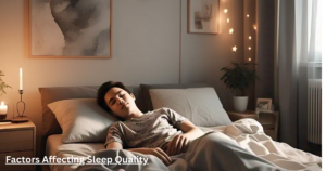 Factors Affecting Sleep Quality