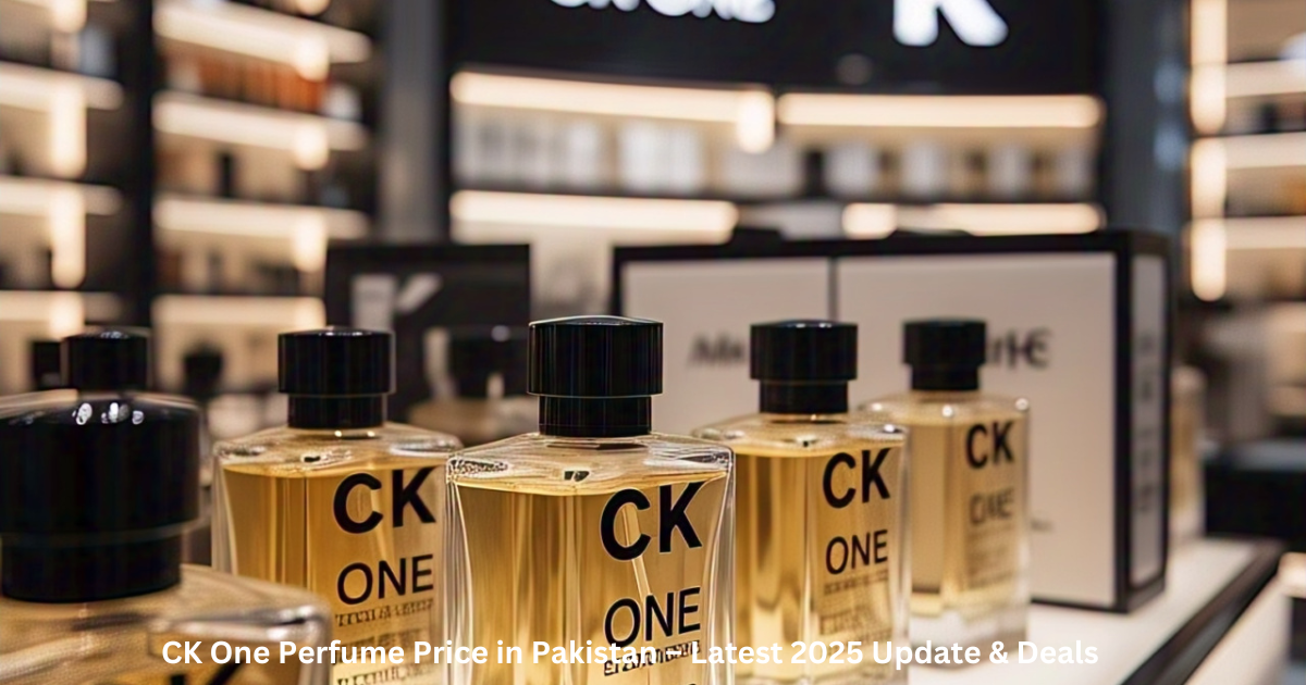  CK One Perfume Price in Pakistan – Latest 2025 Update & Deals