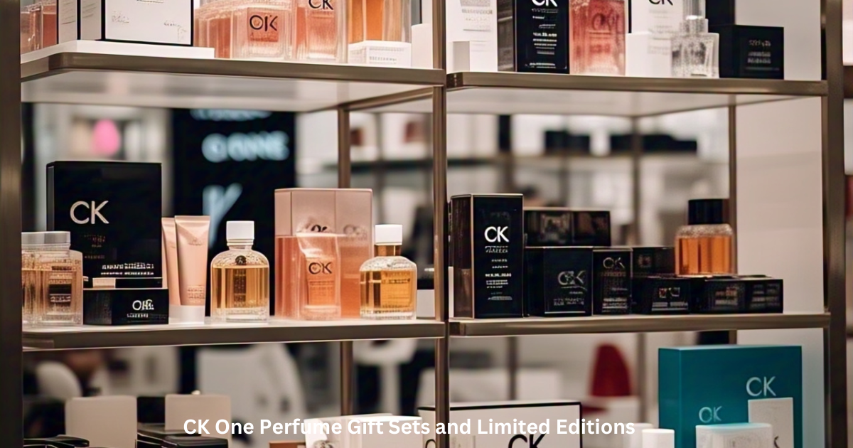 CK One Perfume Gift Sets and Limited Editions