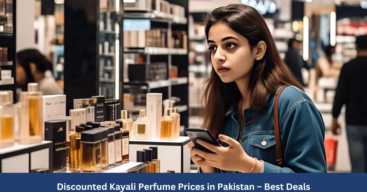 Discounted Kayali Perfume Prices in Pakistan – Best Deals